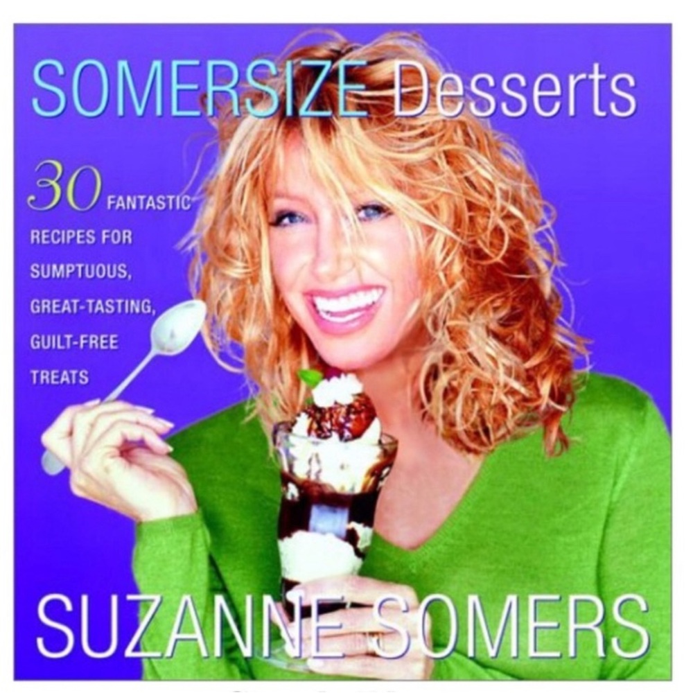 SOMERSIZE DESSERTS Cookbook Hardback by Suzanne Somers Crown Publishing EUC